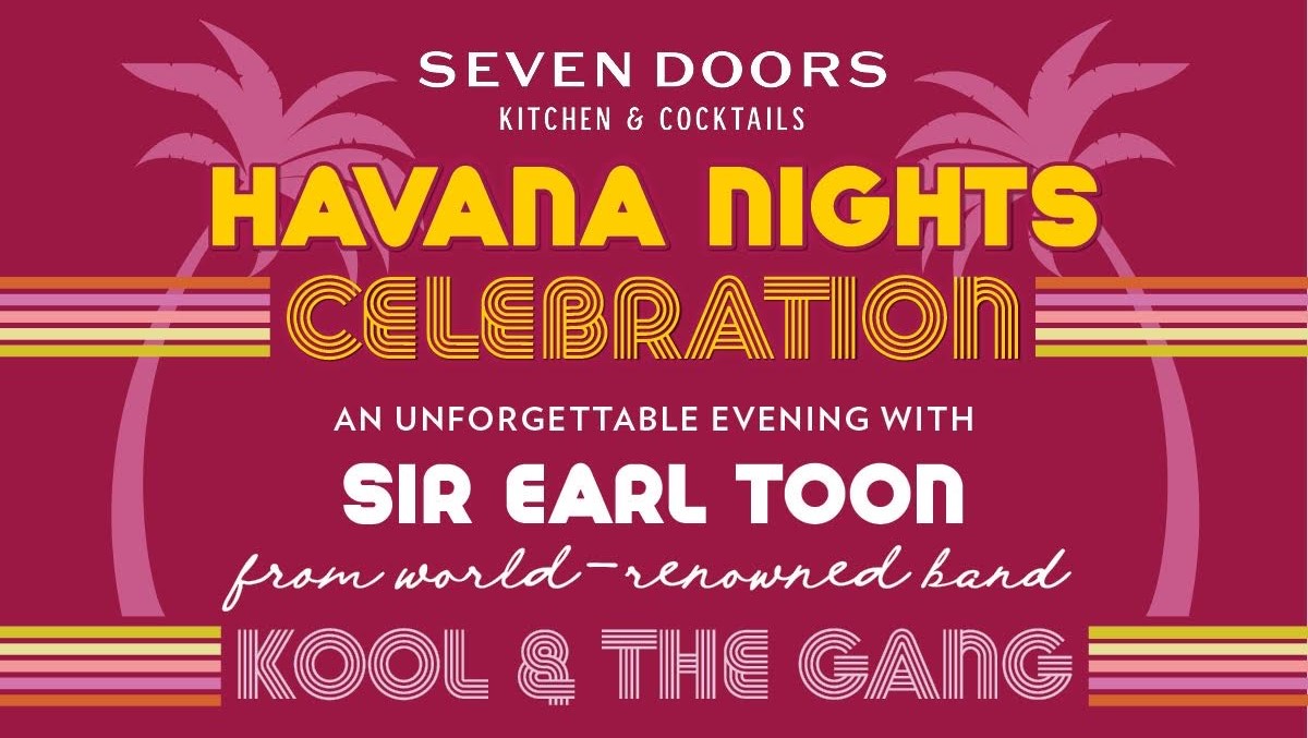 Havana Nights Seven Doors Kitchen & Cocktails