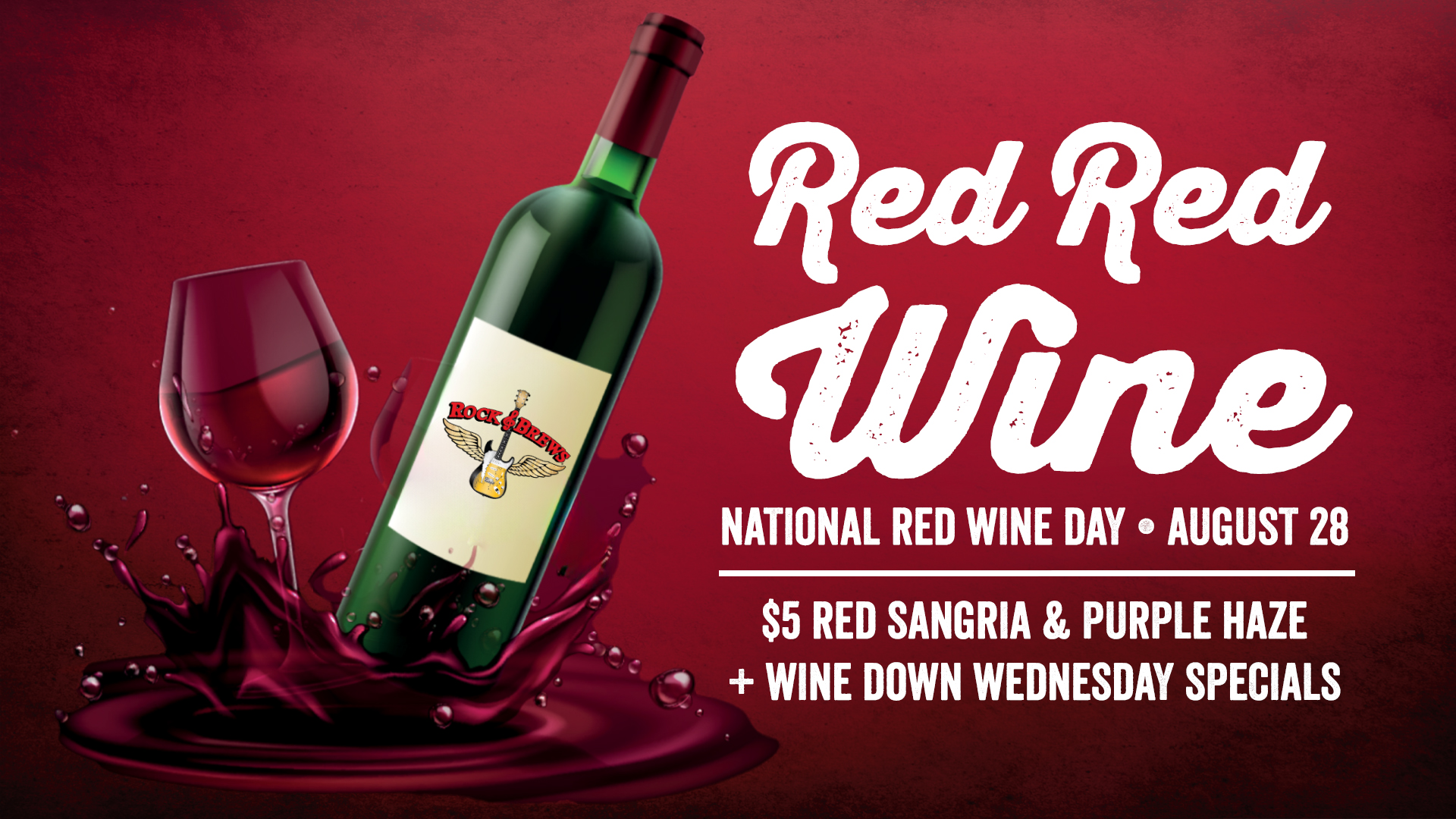 National Red Wine Day at Rock & Brews
